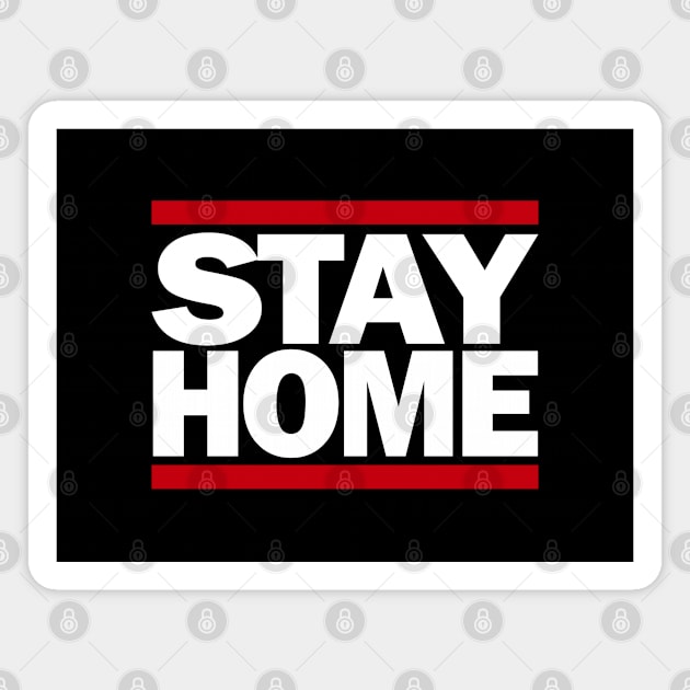 Stay Home Magnet by BodinStreet